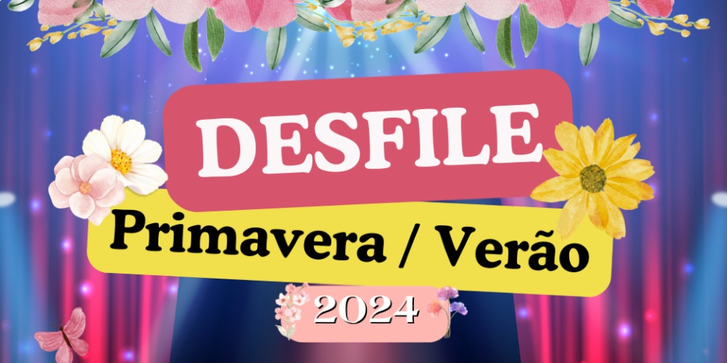 Sindilojas Gravataí e comissão Sindimulher convidam para Desfile Primavera/Verão 2024