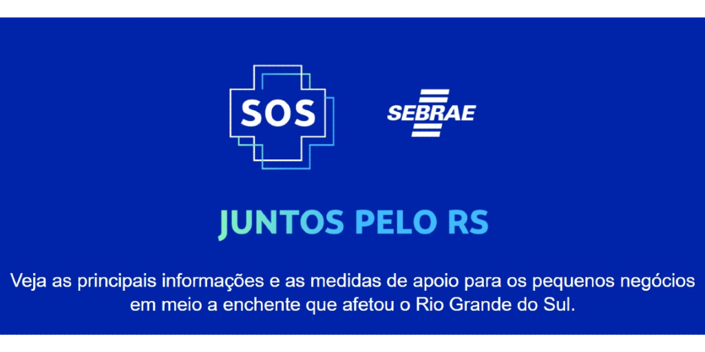 Sebrae RS mobiliza movimento de compras locais em apoio aos negócios do Rio Grande do Sul